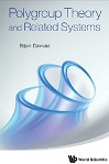 Polygroup Theory and Related System by Bijaan Davvaz